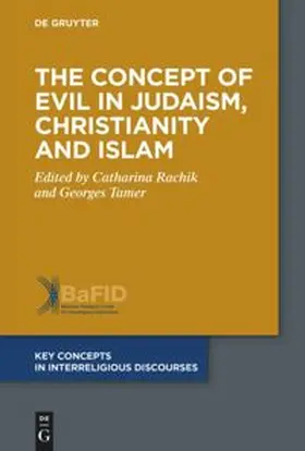 Rachik / Tamer | The Concept of Evil in Judaism, Christianity and Islam | Buch | 978-3-11-158622-9 | sack.de