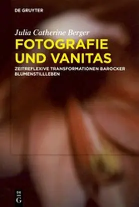 Berger | Fotografie und Vanitas | E-Book | www.sack.de