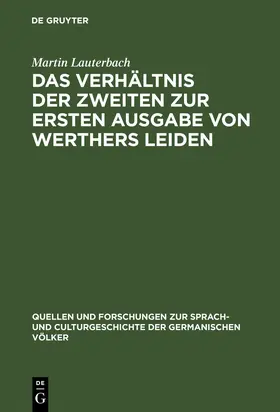 Lauterbach |  Das Verhältnis der zweiten zur ersten Ausgabe von Werthers Leiden | eBook | Sack Fachmedien