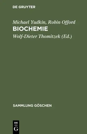Yudkin / Offord / Thomitzek |  Biochemie | eBook | Sack Fachmedien