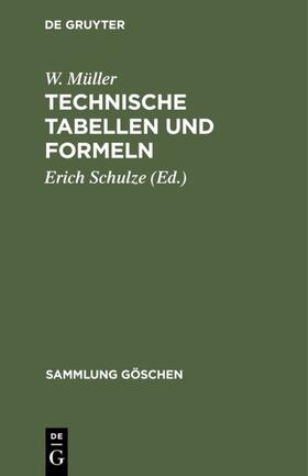 Müller / Schulze |  Technische Tabellen und Formeln | eBook | Sack Fachmedien