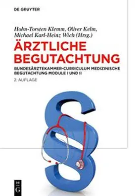 Klemm / Wich / Kelm |  Ärztliche Begutachtung | Buch |  Sack Fachmedien
