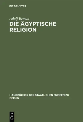 Erman |  Die ägyptische Religion | eBook | Sack Fachmedien