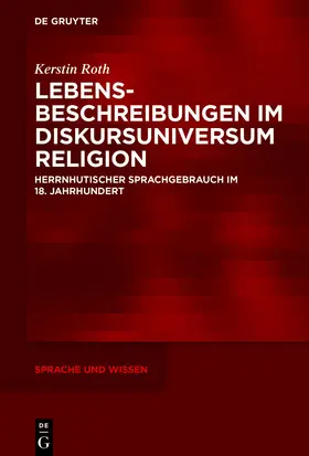 Roth |  Lebensbeschreibungen im Diskursuniversum Religion | eBook | Sack Fachmedien