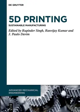 Singh / Kumar / Davim |  5D Printing | Buch |  Sack Fachmedien