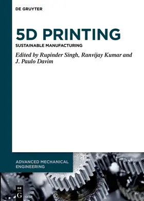 Singh / Kumar / Davim |  5D Printing | eBook | Sack Fachmedien