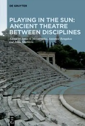 Novokhatko / Grethlein / Rengakos |  Playing in the Sun: Ancient Theatre Between Disciplines | eBook | Sack Fachmedien