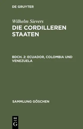 Sievers |  Ecuador, Colombia und Venezuela | eBook | Sack Fachmedien