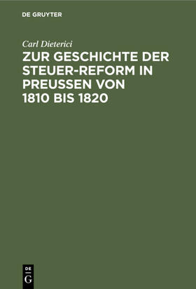Dieterici | Zur Geschichte der Steuer-Reform in Preußen von 1810 bis 1820 | E-Book | sack.de