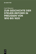 Dieterici |  Zur Geschichte der Steuer-Reform in Preußen von 1810 bis 1820 | eBook | Sack Fachmedien