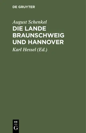 Schenkel / Hessel |  Die Lande Braunschweig und Hannover | eBook | Sack Fachmedien