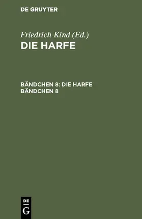 Kind |  Die Harfe. Bändchen 8 | eBook | Sack Fachmedien