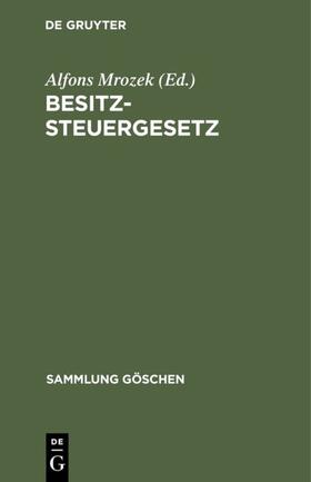 Mrozek |  Besitzsteuergesetz | eBook | Sack Fachmedien