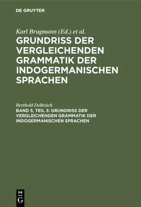 Delbrück |  Vergleichende Syntax der indogermanische Sprachen, Teil 3 | eBook | Sack Fachmedien