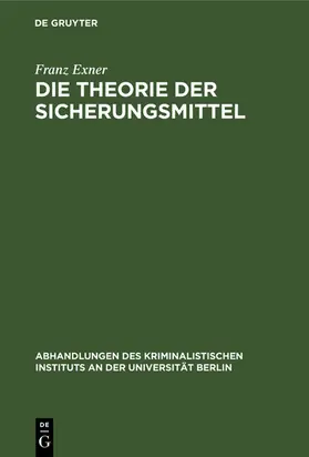 Exner | Die Theorie der Sicherungsmittel | E-Book | sack.de