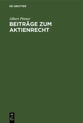 Pinner | Beiträge zum Aktienrecht | E-Book | www.sack.de