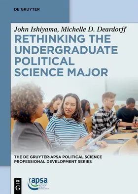 Ishiyama / Deardorff |  Rethinking the Undergraduate Political Science Major | Buch |  Sack Fachmedien