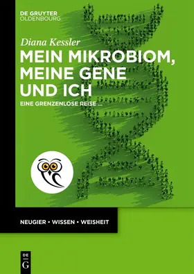 Kessler |  Mein Mikrobiom, meine Gene und ich | eBook | Sack Fachmedien