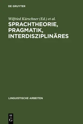 Kürschner / Vogt / Siebert-Nemann | Sprachtheorie, Pragmatik, Interdisziplinäres | E-Book | www.sack.de