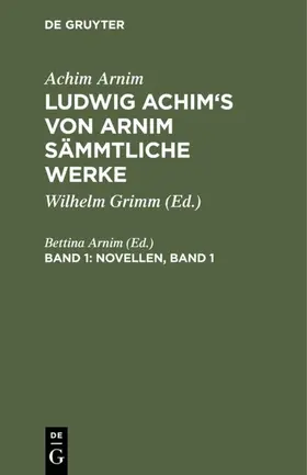 Arnim |  Novellen, Band 1 | eBook | Sack Fachmedien