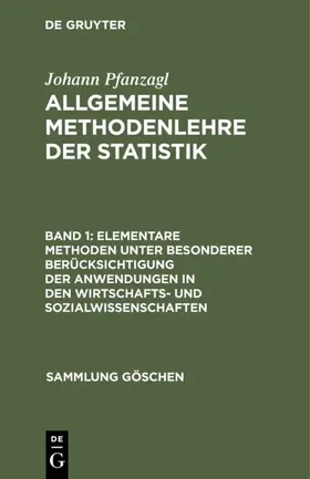 Pfanzagl | Elementare Methoden unter besonderer Berücksichtigung der Anwendungen in den Wirtschafts- und Sozialwissenschaften | E-Book | www.sack.de