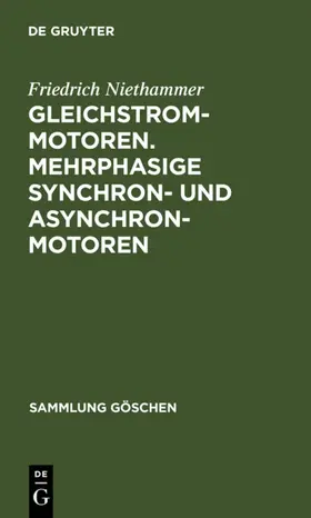 Niethammer | Gleichstrommotoren. Mehrphasige Synchron- und Asynchronmotoren | E-Book | sack.de
