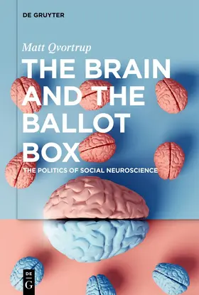 Qvortrup | The Brain and the Ballot Box | E-Book | www.sack.de