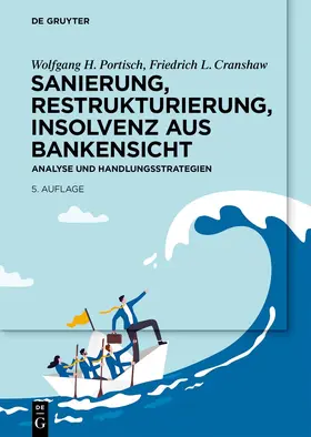 Portisch / Cranshaw |  Sanierung, Restrukturierung, Insolvenz aus Bankensicht | Buch |  Sack Fachmedien