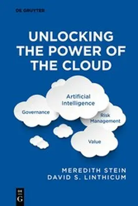 Stein / Linthicum |  Unlocking the Power of the Cloud | eBook | Sack Fachmedien