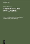 Haeckel |  Systematische Phylogenie der Wirbelthiere (Vertebrata) | eBook | Sack Fachmedien