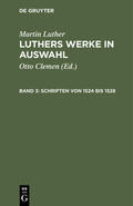 Clemen / Luther |  Schriften von 1524 bis 1528 | eBook | Sack Fachmedien