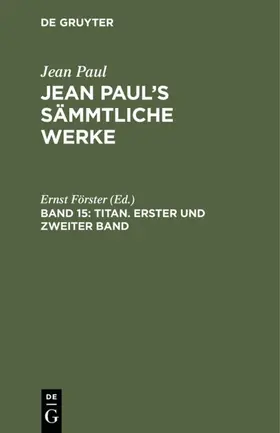 Förster |  Titan. Erster und zweiter Band | eBook | Sack Fachmedien