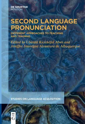 Alcantara de Albuquerque / Kickhöfel Alves |  Second Language Pronunciation | Buch |  Sack Fachmedien