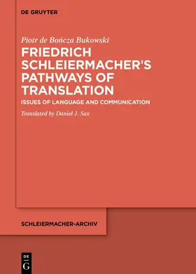 de Boncza Bukowski / de Boncza Bukowski |  Friedrich Schleiermacher's Pathways of Translation | Buch |  Sack Fachmedien