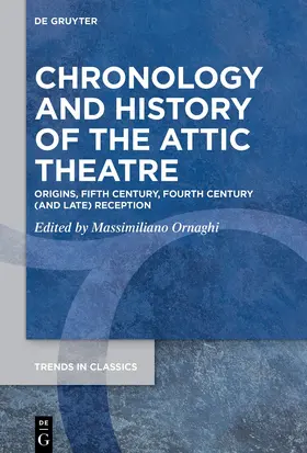 Ornaghi |  Chronology and History of the Attic Theatre | eBook | Sack Fachmedien