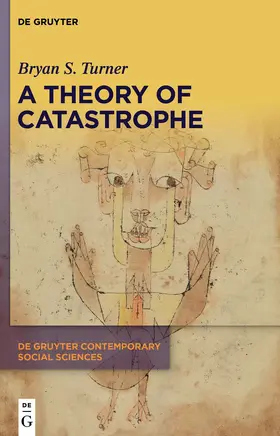 Turner | A Theory of Catastrophe | Buch | 978-3-11-162252-1 | sack.de