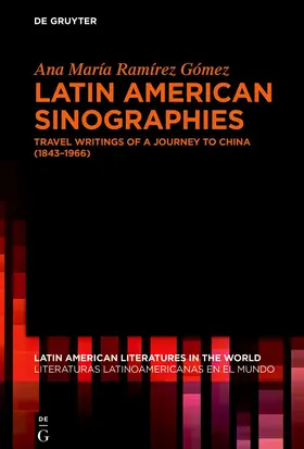 Ramírez Gómez | Latin American Sinographies | E-Book | www.sack.de