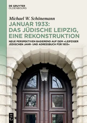 Schönemann | Januar 1933: Das jüdische Leipzig, eine Rekonstruktion | E-Book | www.sack.de
