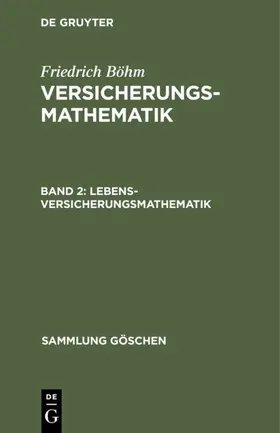 Böhm |  Lebensversicherungsmathematik | eBook | Sack Fachmedien