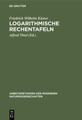 Küster / Thiel |  Logarithmische Rechentafeln | eBook | Sack Fachmedien