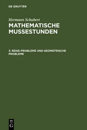 Schubert |  Reise-Probleme und geometrische Probleme | eBook | Sack Fachmedien