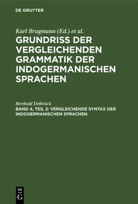 Delbrück |  Vergleichende Syntax der indogermanischen Sprachen | eBook | Sack Fachmedien