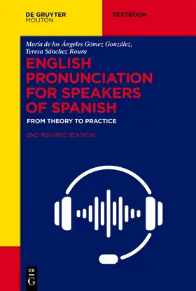 Gómez González / Sánchez Roura |  English Pronunciation for Speakers of Spanish | Buch |  Sack Fachmedien