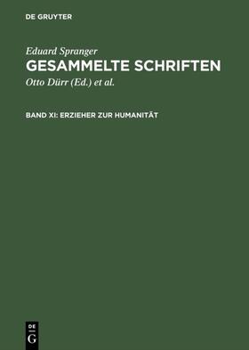 Spranger / Dürr / Bähr | Erzieher zur Humanität | E-Book | sack.de