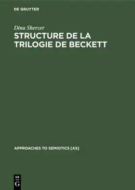 Sherzer |  Structure de la trilogie de Beckett | eBook | Sack Fachmedien