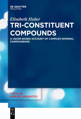 Huber | Tri-Constituent Compounds | Buch | 978-3-11-162920-9 | www.sack.de