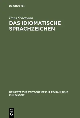 Schemann |  Das idiomatische Sprachzeichen | eBook | Sack Fachmedien