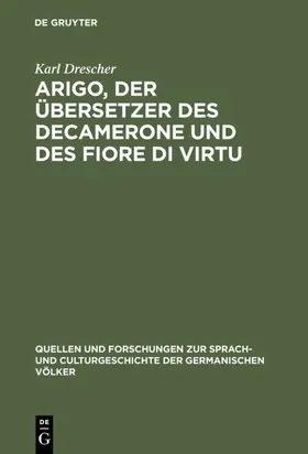 Drescher |  Arigo, der Übersetzer des Decamerone und des Fiore di Virtu | eBook | Sack Fachmedien