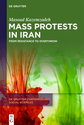 Kazemzadeh | Mass Protests in Iran | Buch | 978-3-11-163098-4 | sack.de