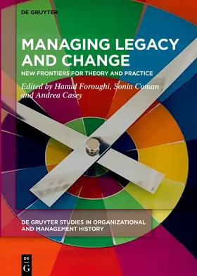 Foroughi / Casey / Coman |  Managing Legacy and Change | Buch |  Sack Fachmedien